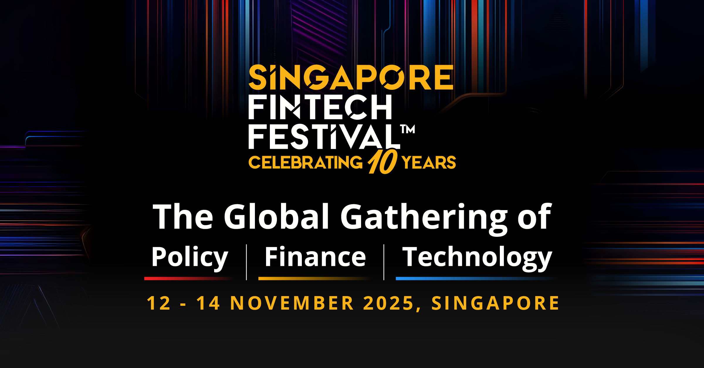  Singapore FinTech Festival 2025 Wraps up 10th Edition, Framing the Technology Blueprint for the Future of Finance 